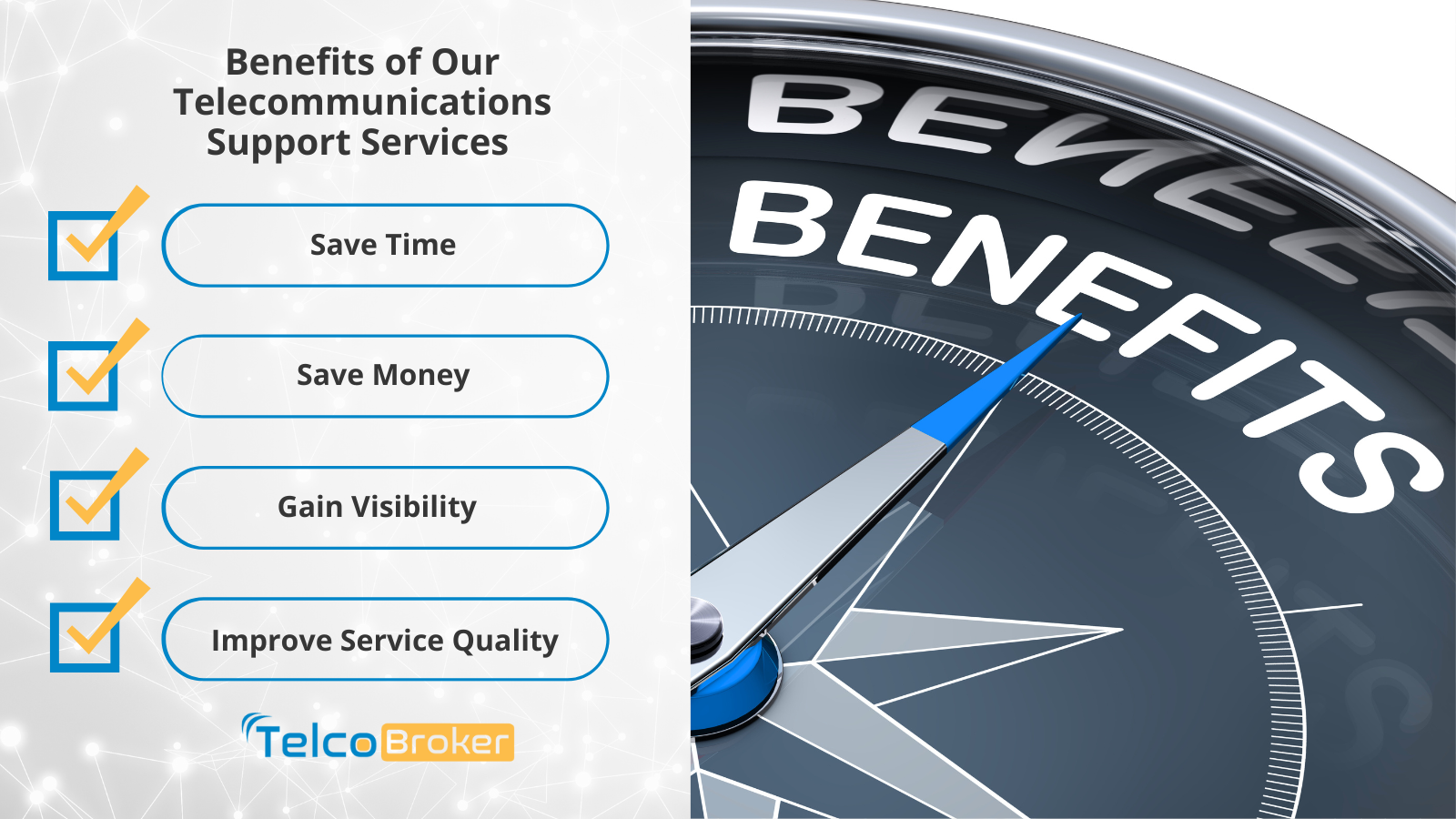 Benefits of Our Telecommunications Support Services business internet switch